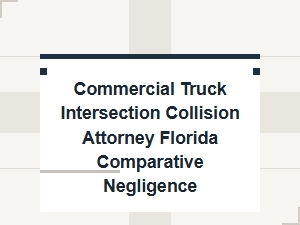 Florida Right-of-Way and Comparative Fault in Truck Crashes