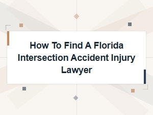 Tips for Finding a Florida Intersection Accident Injury Lawyer