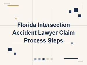 Florida Intersection Accident Lawyer: Proving Fault Steps