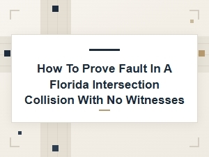 Proving Fault in a Florida Intersection Collision Without Witnesses